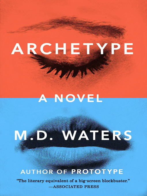 Title details for Archetype by M. D. Waters - Wait list